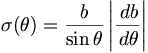 
\sigma(\theta) = \frac{b}{\sin \theta} \left| \frac{\, db}{\, d\theta} \right|

